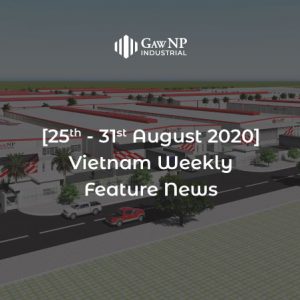 [25th – 31st August 2020] Vietnam Weekly Feature News